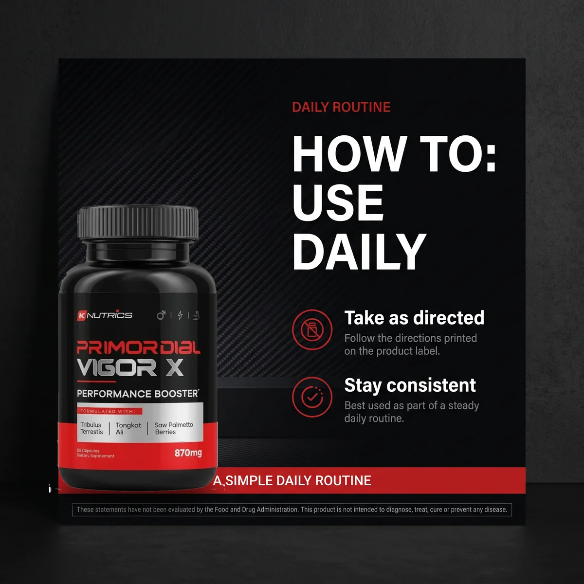 How to use Primordial Vigor X daily: two capsules each morning with water
