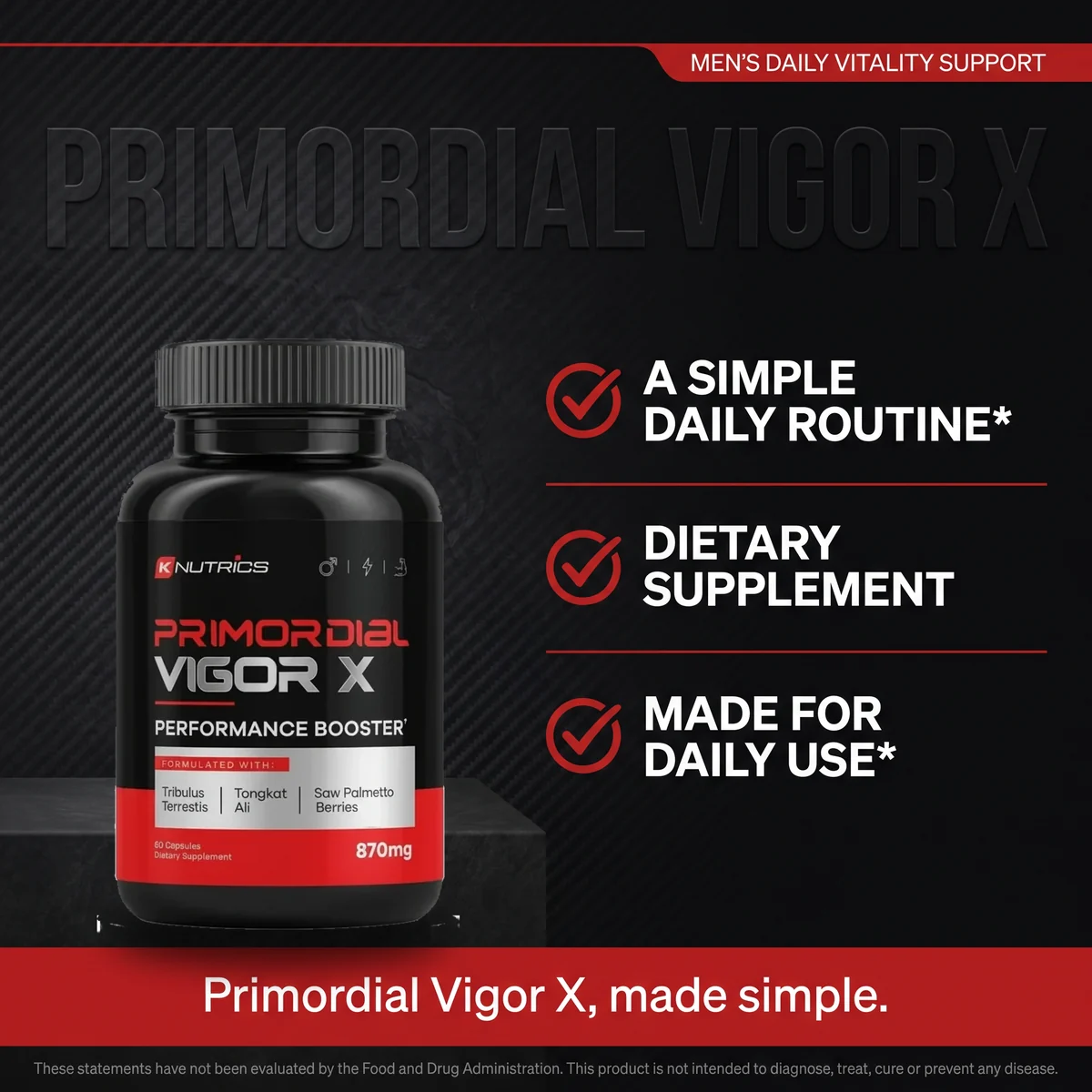 Why Primordial Vigor X: a simple daily routine men's vitality supplement